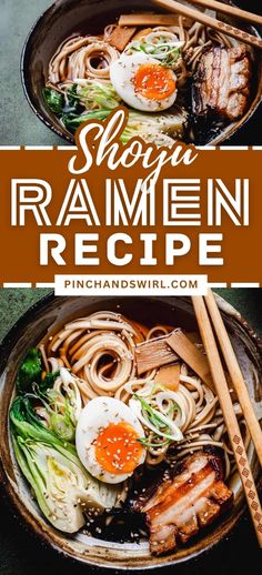 chopsticks and ramen noodles in a bowl with text overlay that reads, shorn ramen recipe