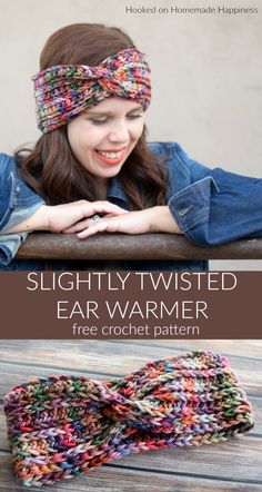 a woman wearing a headband with the text, slighly twisted ear warmer free crochet pattern