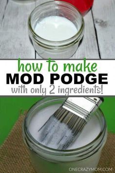 how to make mod podge with only 2 ingredients