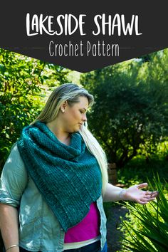 the lakeside shawl crochet pattern is easy to make and perfect for beginners