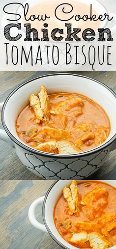 this slow cooker chicken tomato bisque is the perfect meal to make for dinner