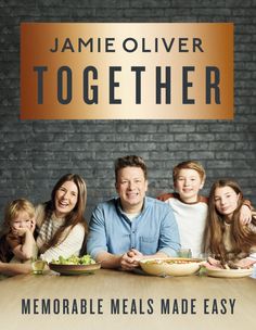 the cover of jamie oliver's new book together, featuring four children sitting at a table with plates of food in front of them