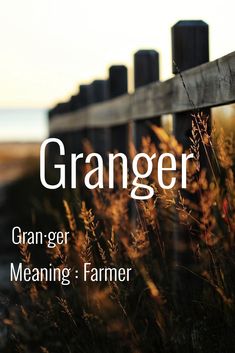 an image of a fence and grass with the words,'gran ge meaning farmer '