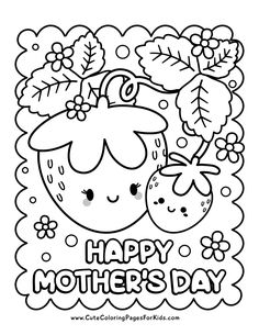 the happy mother's day coloring page with two strawberries and flowers on it