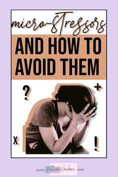 Daily hassles or minor annoyances can impact our health negatively. What are these micro-stressors and how do we avoid them? #dailystressrelief #dailystressmanagement #dailystressors #stressrelief #destress #waystofightstress Self Improvement, Wonder, Health