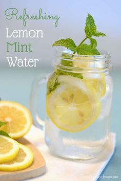 a mason jar filled with lemon mint water