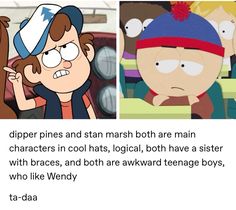 #gravityfalls #stanmarsh #dipperpines #southpark Fall Memes, Dipper Pines, Teenage Boys, Cool Hats, South Park, Main Characters, Crossover