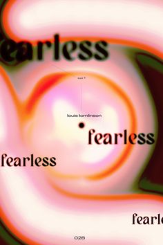 the words fearless and fearless are depicted in this graphic art work, which includes an image of