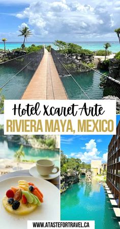 a collage of photos with the words hotel xcanet anie riviera mayo