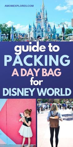 guide to packing a day bag for disney world