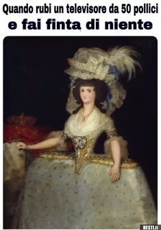 an image of a woman in a dress with feathers on her head and the caption reads, quando rubi un televisore da 50 polici e fatita di finta di niente