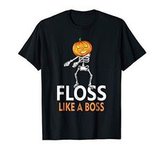 Floss Like A Boss Shirt Flossing Skeleton Pumpkin Halloween #Sponsored , #AFFILIATE, #Shirt#Boss#Floss Boss Shirt, 90s Halloween, Skeleton Pumpkin, Boss Shirts, Halloween Skeleton, Pumpkin Shirt, Halloween Costumes For Girls, Pumpkin Halloween