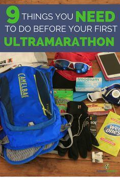 there are many things you need to do before your first ultra marathon