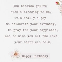 a birthday card with the words and flowers on it