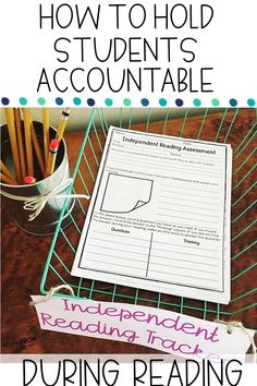 the student's accountable reading task is shown with pencils in a basket