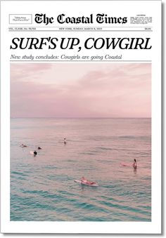 the coastal times surf's up, cowgirl is featured in an article about surfing