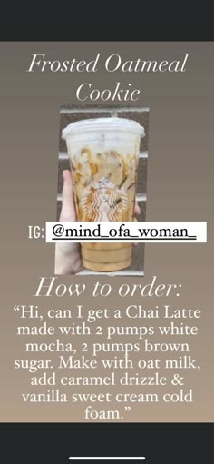 the recipe for iced oatmeal cookie drink is shown in this advert