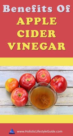 an apple cider and some apples with the title benefits of apple cider vinegar