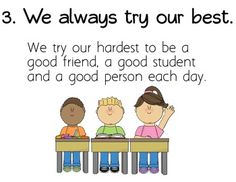 three children sitting at desks with the words 3 we always try our best on them