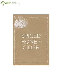 the spiced honey cider label is shown on a piece of brown paper with white writing