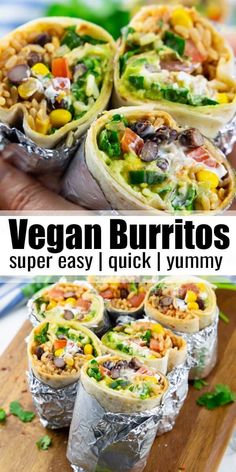 vegan burritos are super easy and quick to make