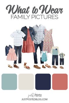 what to wear for family pictures with the text, what to wear family pictures in different colors