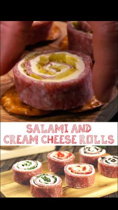 several different types of food on a wooden cutting board with text overlay that reads, salami and cream cheese rolls