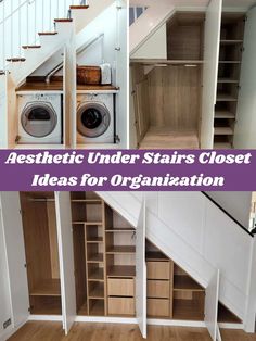 an under stairs closet is shown with the words, aesthetic under stairs closet ideas for organization