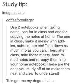 a text message that reads, study tip i'mognana coffee college use 2 notebooks when taking notes one for class and one for the