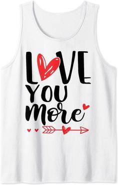 Love You More,His and Her Valentines Day,Heart Tank Top : Amazon.co.uk: Fashion Heart Tank Top