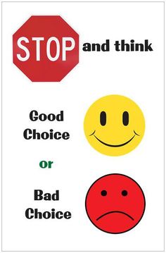 stop and think good choice or bad choice sign with emoticive smiley face on white background