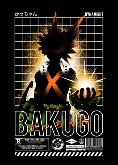 an anime poster with the words bakugo on it