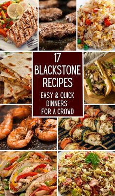 17 black stone recipes that are easy and quick to make for dinner or grilling