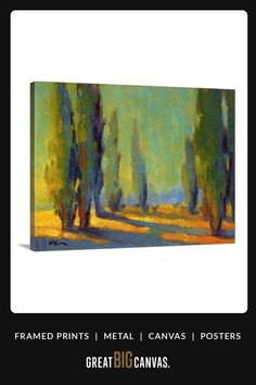 an abstract painting of trees and grass with the words, framed prints metal canvass posters great big canvas