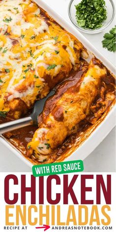 chicken enchiladas with red sauce in a white casserole dish