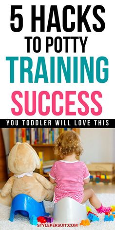 a toddler sitting on a potty with the title 5 hacks to potty training success