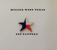 a red, white and blue star brooch with the words miller west texas on it