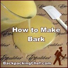 the words how to make bark are in front of an image of a spatula