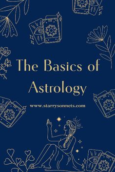 the basics of astrology on a blue background