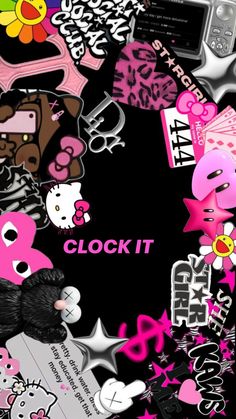 a bunch of stickers that are on top of a cell phone screen with the words clock it in pink and black