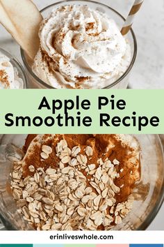 apple pie smoothie recipe in a glass bowl