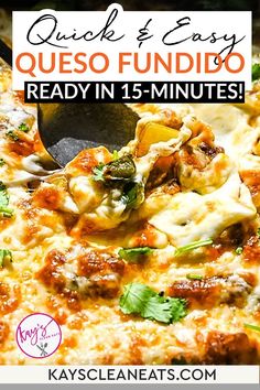 a close up of a pizza on a pan with the title quick and easy queso fundido ready in 5 minutes