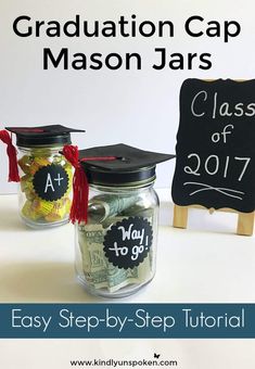 graduation cap mason jars with chalkboard signs on them and the words diy graduation cap mason jars