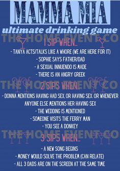 the poster for mamma mia ultimate drinking game