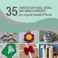 crochet gift bags, boxes, and embellishments for a quick hearty touch