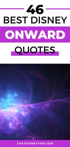 magic Onward Quotes, Onward Movie, Onward Disney, Disney Onward, Pixar Quotes