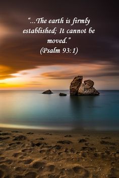 the earth is firmly established it cannot be moved bible verse on beach at sunset