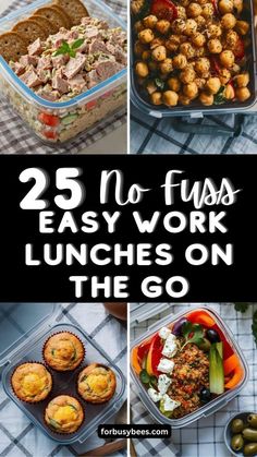 25 no fuss easy work lunch to go Lunches For Adults To Work, Healthy Light Lunch Ideas For Work, Work Lunch Salad Ideas, Easy Recipes For Lunch To Work, No Prep Lunches For Work, Quick Cold Lunch Ideas For Work, Easy Healthy Packable Lunches, Lunch Ideas Make Ahead