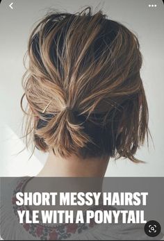 Short Hair Ponytail, Messy Short Hair, Hairdos For Short Hair, Short Hair Styles Easy, Hairstyles For Women, Short Haircuts, Short Hair Cuts For Women, Short Hairstyles For Women