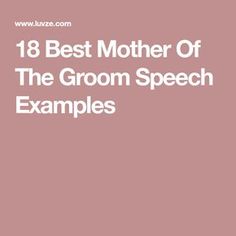 the best mother of the groom speech examples